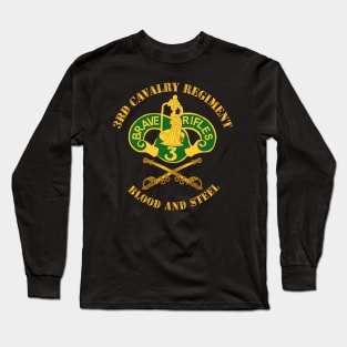 3rd Cavalry Regiment DUI - Blood and Steel Long Sleeve T-Shirt